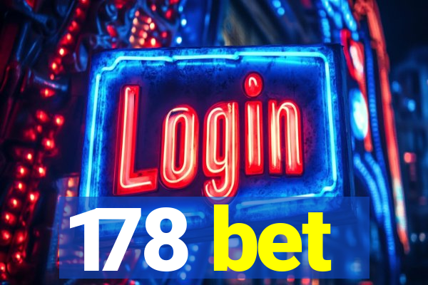 178 bet